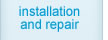 installation and repair